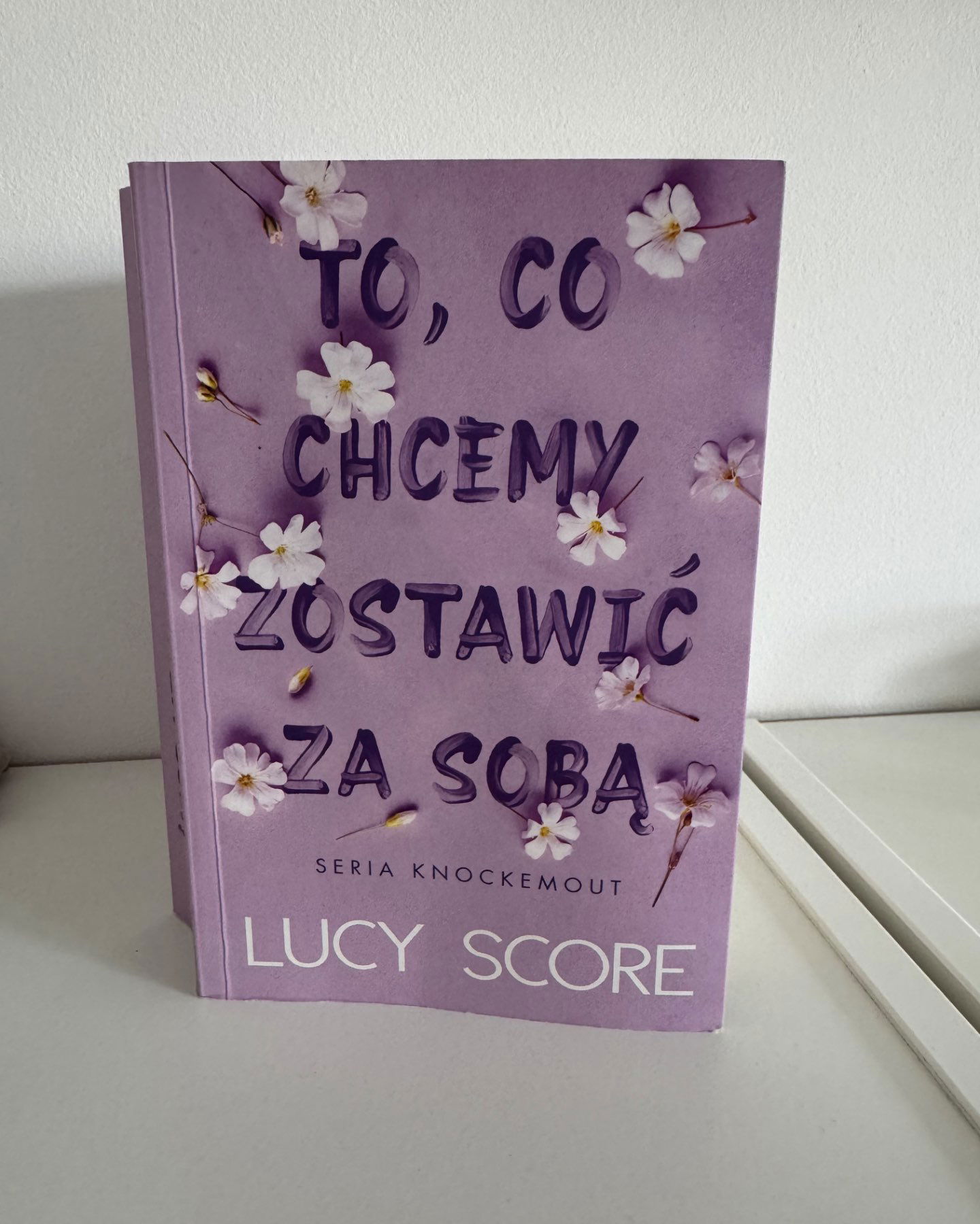 To, co chcemy zostawić za sobą-Lucy Score